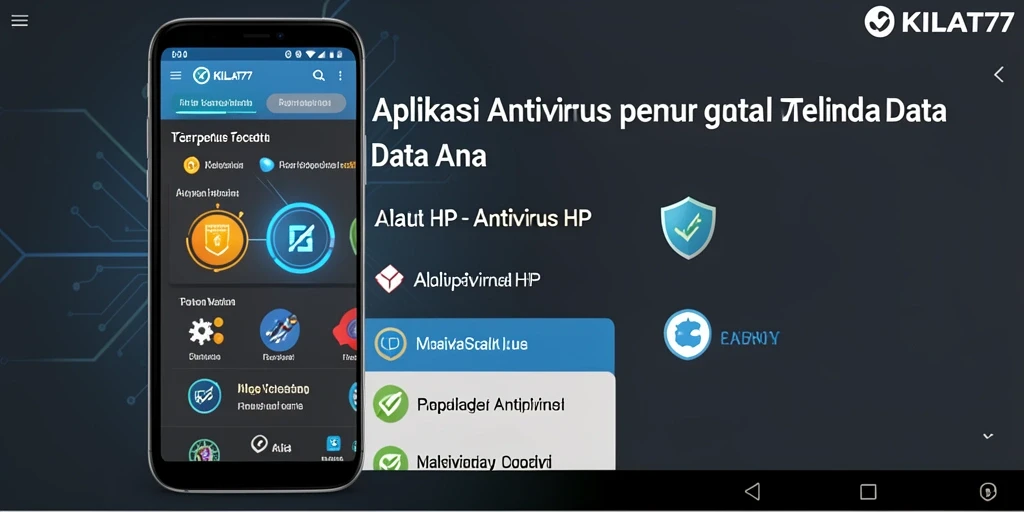 Antarmuka KILAT77 yang ramah pengguna dan fungsionalitas Antivirus HP.